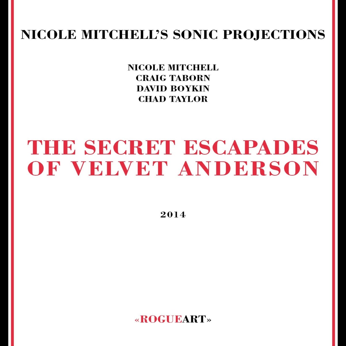 Nicole Mitchell's Sonic Projections - Secret Escapades Of Velvet Anderson