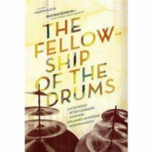 Lucas Niggli Drum Quartet - Beat Bag Bohemia - The Fellowship Of The Drums