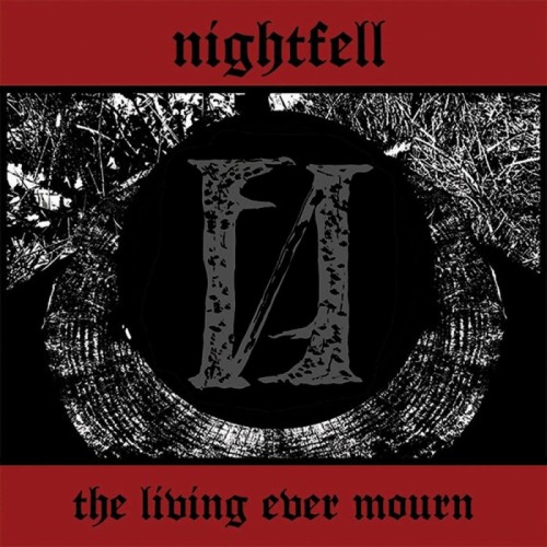Nightfell - Living Ever Mourn