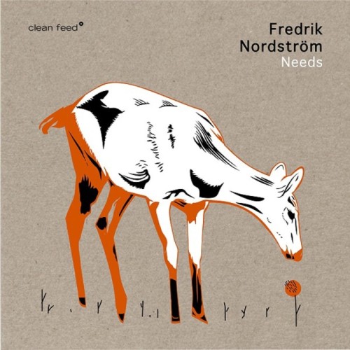 Fredrik Nordstrom - Needs