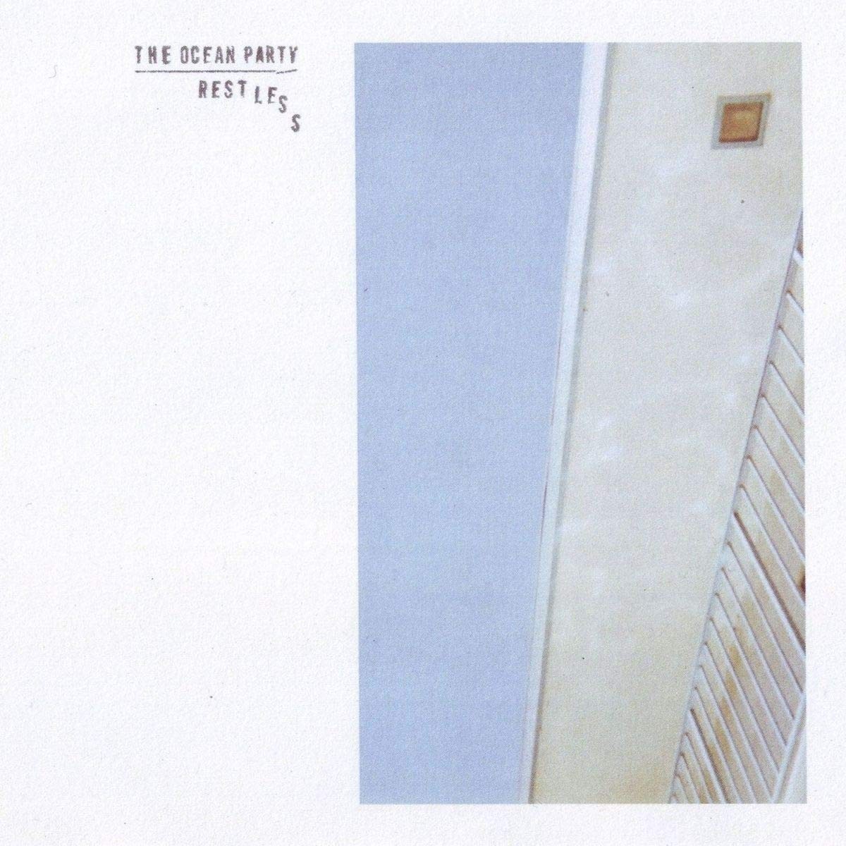 Ocean Party - Restless