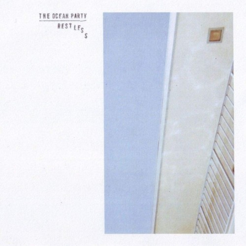Ocean Party - Restless