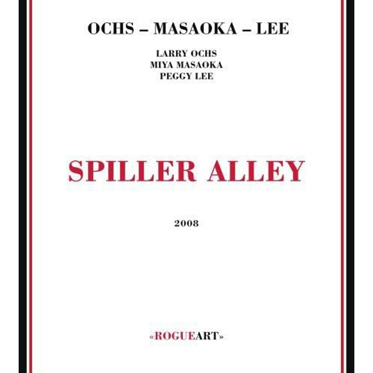 Larry Ochs & Miya Masaoka & Peggy Lee - Spiller Alley