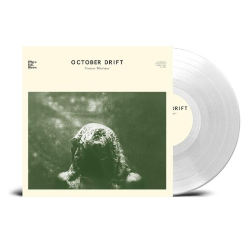October Drift - Forever Whatever
