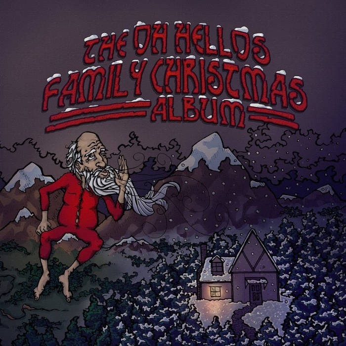 The Oh Hellos - Oh Hellos Family Christmas Album