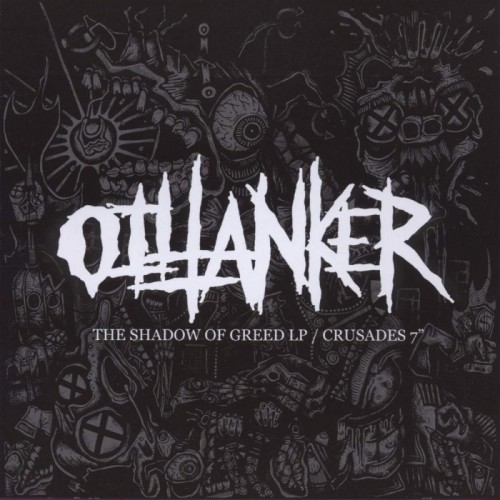 Oiltanker - Shadow Of Greed / Crusades