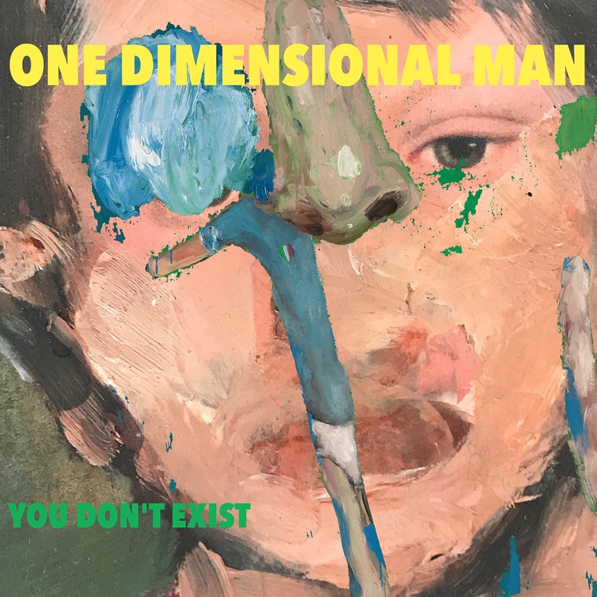 One Dimensional Man - You Don't Exist