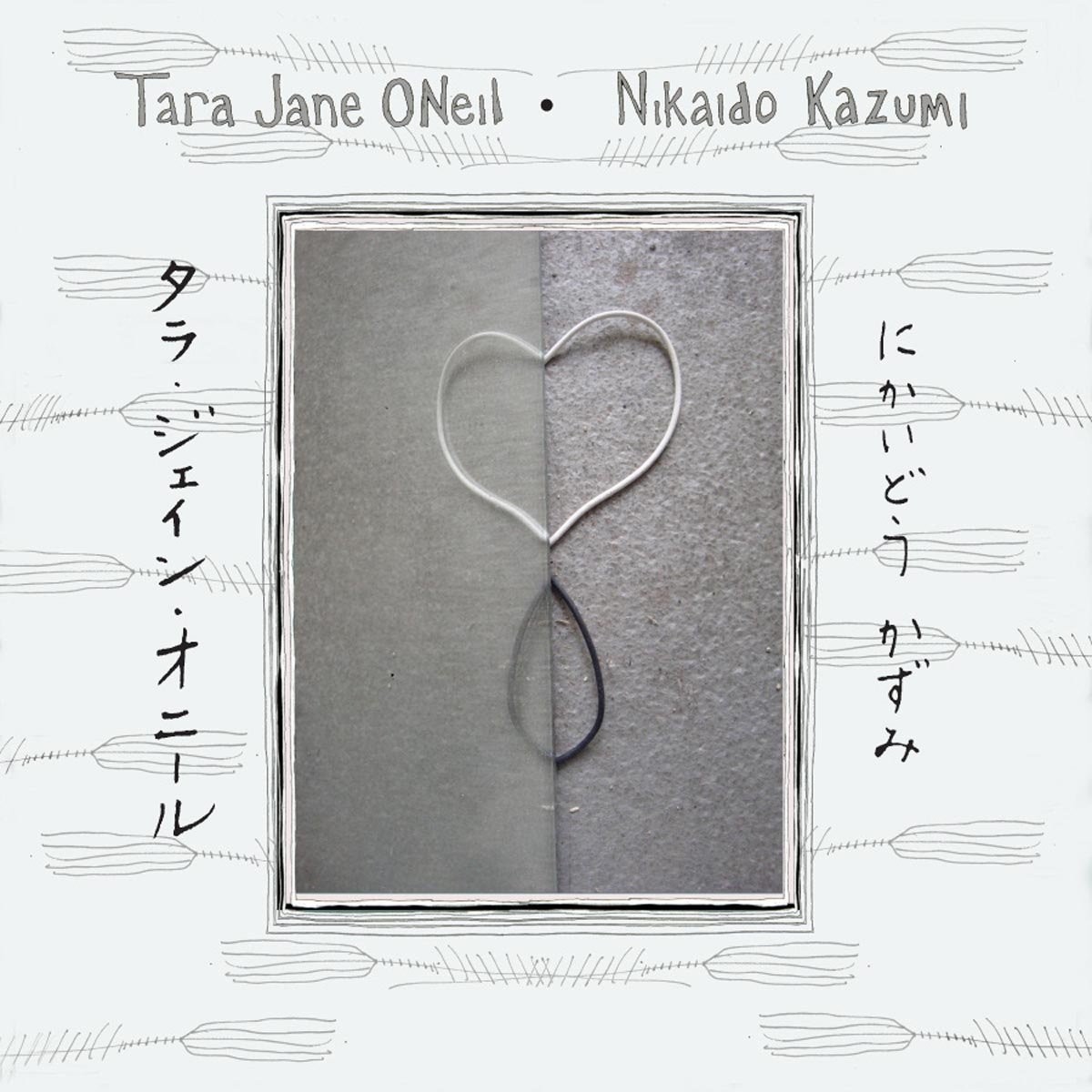 Tara Jane O'Neil & Nikaido Kazumi - Tara Jane ONeil . Nikaido Kazumi
