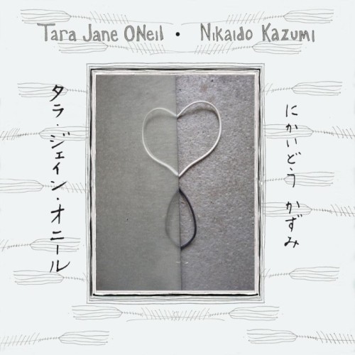 Tara Jane O'Neil & Nikaido Kazumi - Tara Jane ONeil . Nikaido Kazumi