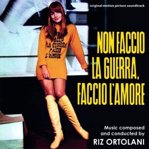 Riz Ortolani - Non Faccio La Guerra, Faccio L'Amore