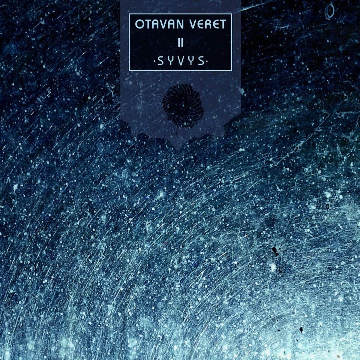 Otavan Veret - Syvys
