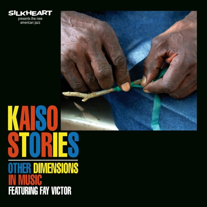 Other Dimensions In Music feat. Fay Victor - Kaiso Stories