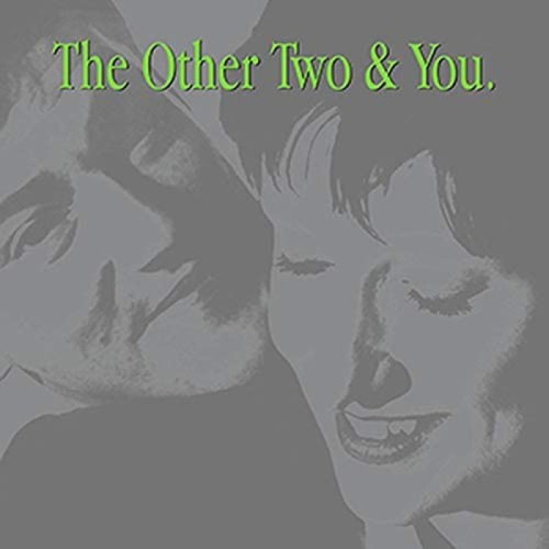 Other Two - Other Two & You