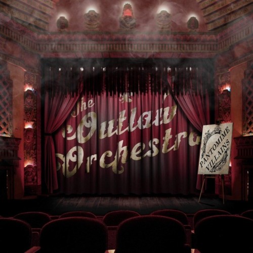 Outlaw Orchestra - Pantomime Villains