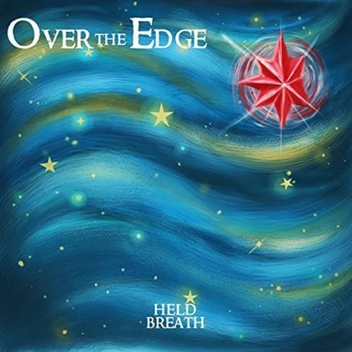 Over The Edge - Held Breath