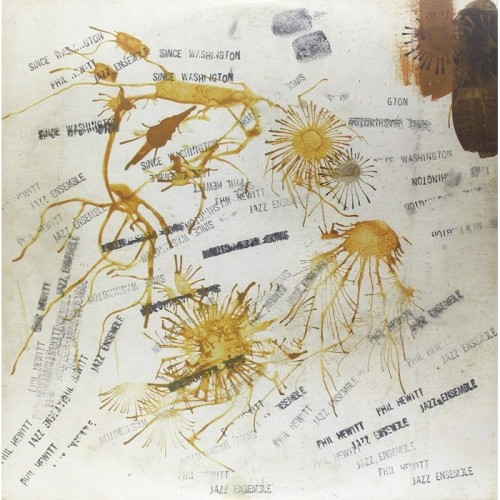 The Phil Hewitt Quintet - Since Washington