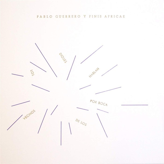 Pablo Guerrero & Finis Africae - Los Dioses Hablan Por Boca De Los Vecinos
