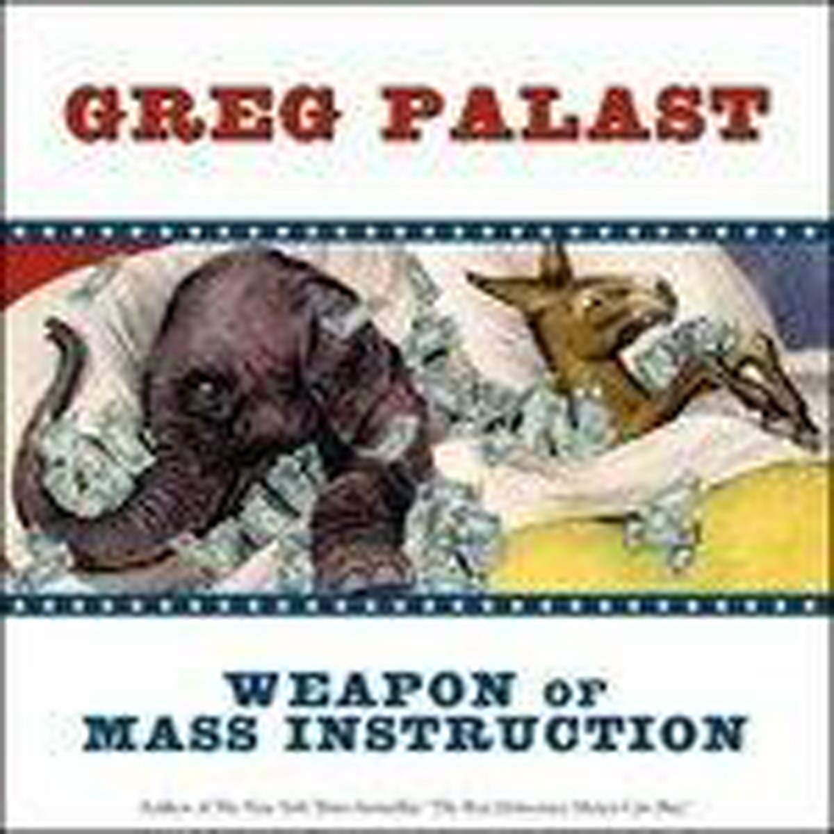 Greg Palast - Weapon Of Mass Destruction