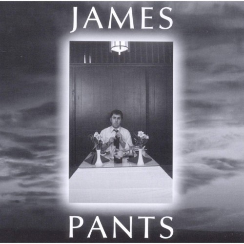 James Pants - James Pants