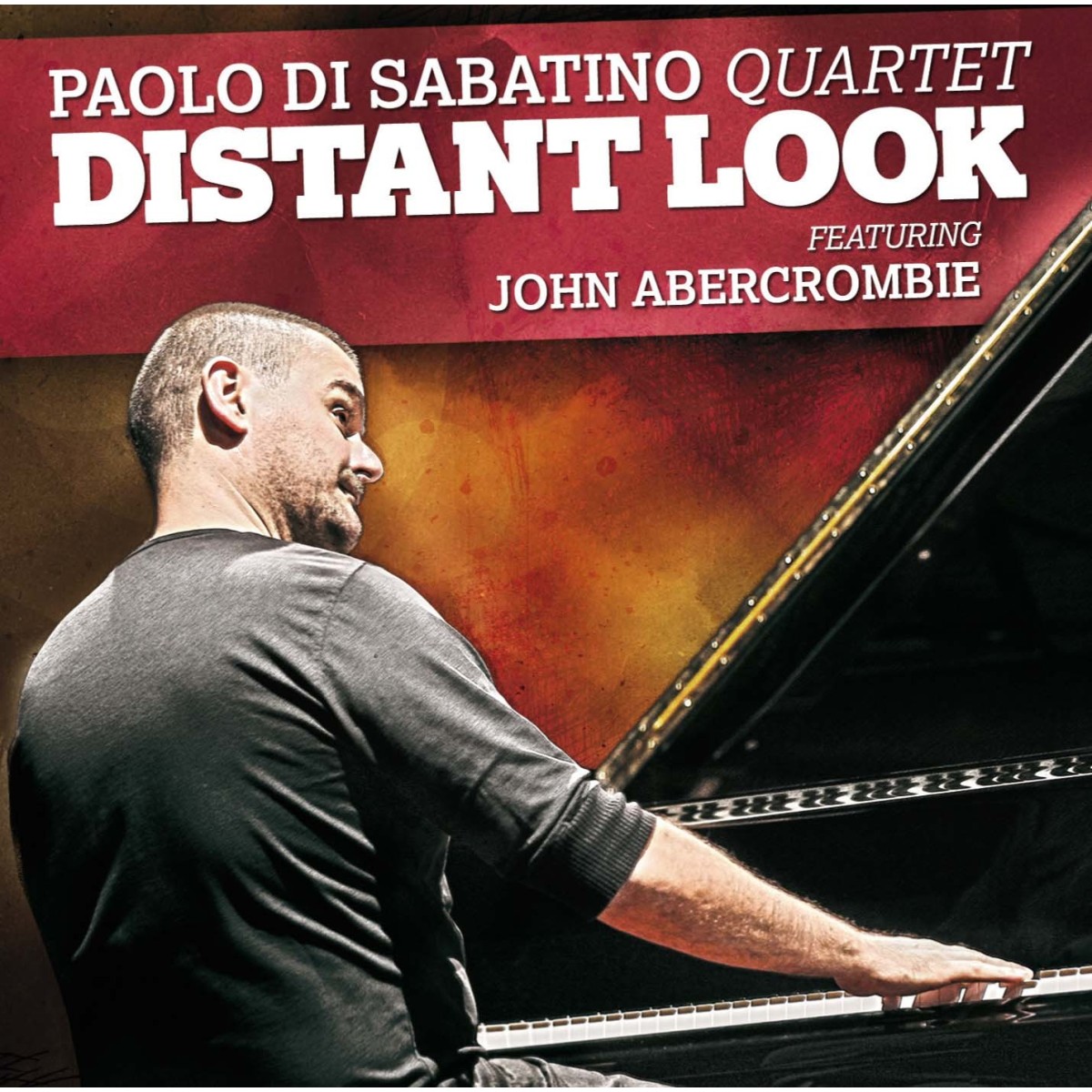 Paolo Di Sabatino Quartet - Distant Look
