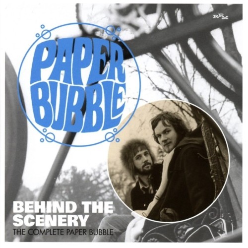 Paper Bubble - Behind The Scenery: The Complete Paper Bubble