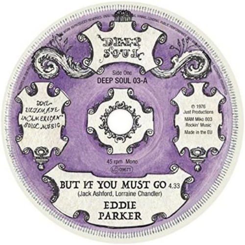 Eddie Parker - But If You Must Go