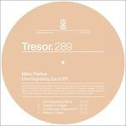 Mike Parker - Disintegrating Sand (Ep)