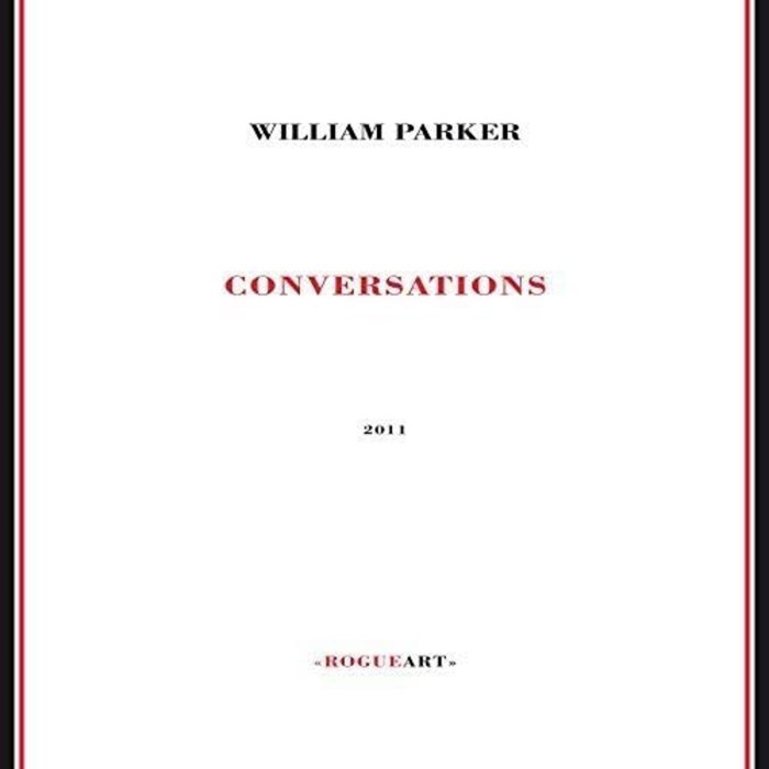 William Parker - Conversations