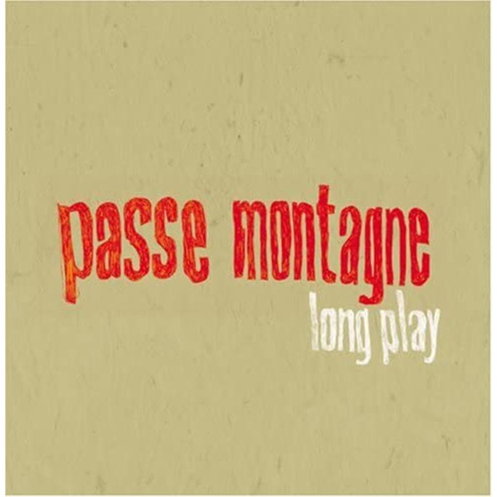 Passe Montagne - Long Play