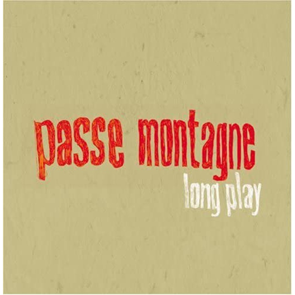 Passe Montagne - Long Play