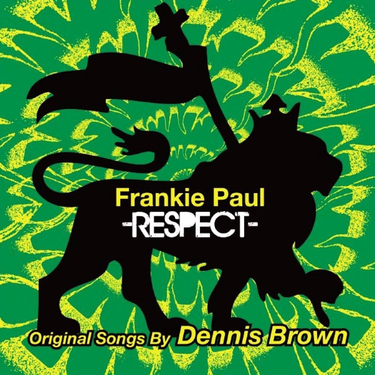 Frankie Paul - Respect: Original Songs By Dennis Brown