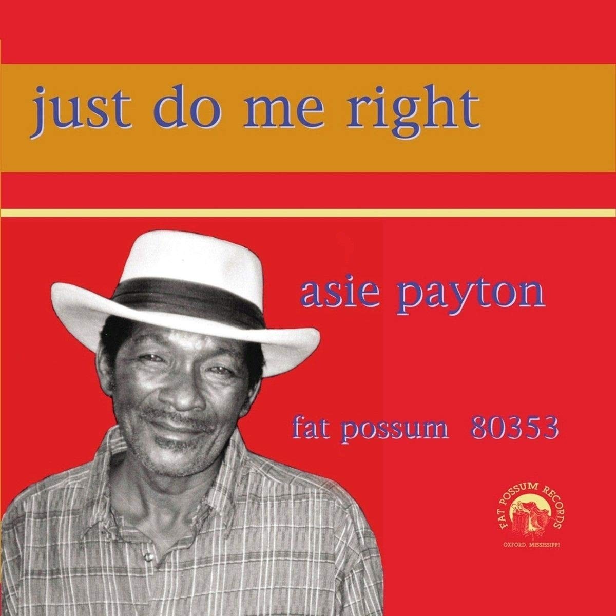 Asie Payton - Just Do Me Right