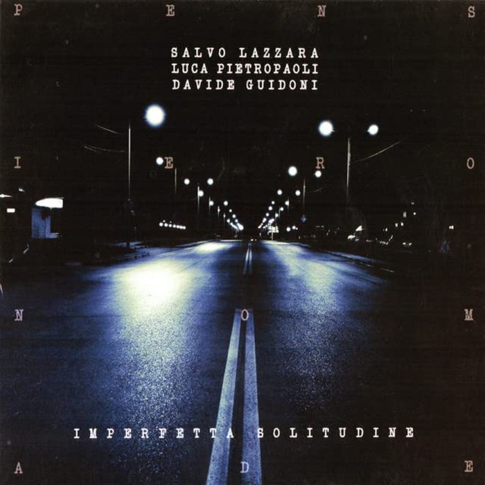 Pensiero Nomade - Imperfetta Solitudine