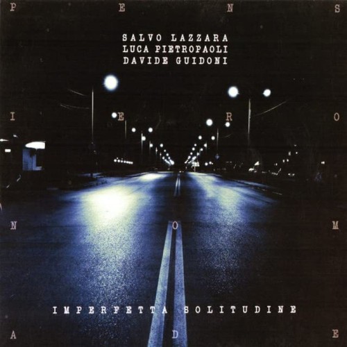 Pensiero Nomade - Imperfetta Solitudine