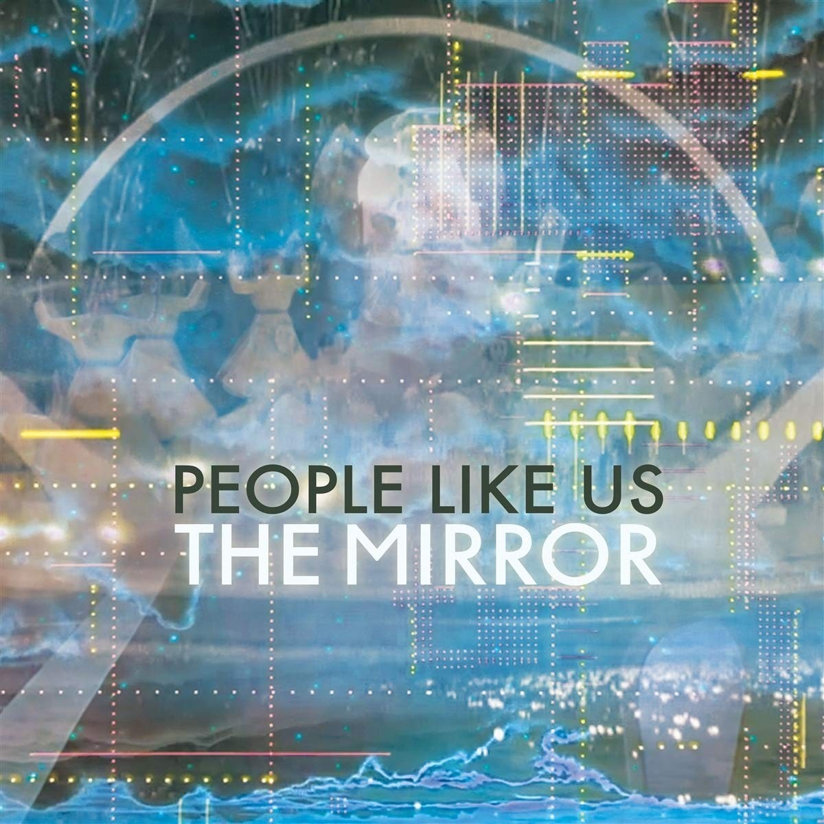 People Like Us - Mirror