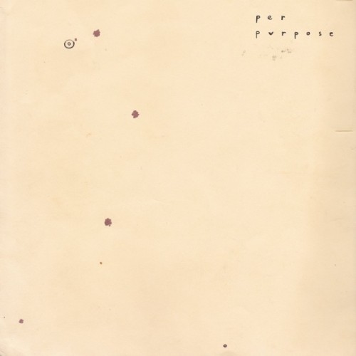 Per Purpose - Circle The Stains