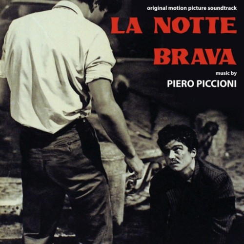 Piero Piccioni - La Notte Brava
