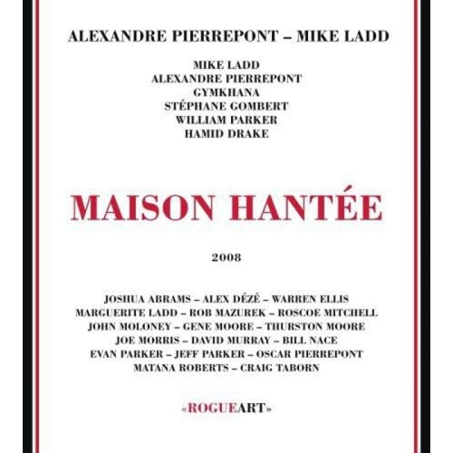 Alexandre Pierrepont & Mike Ladd - Maison Hantée