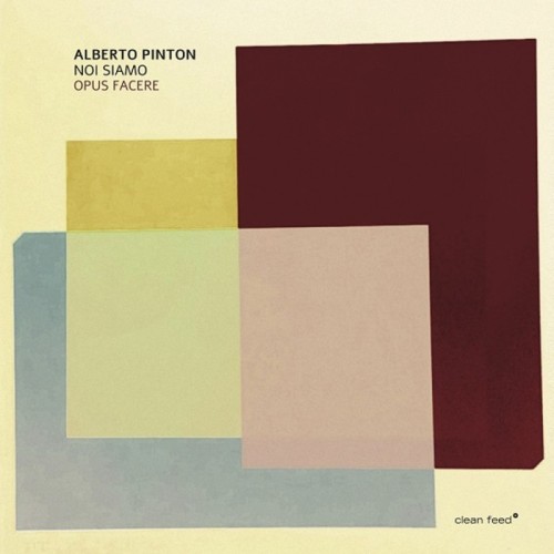 Alberto Pinton - Noi Siamo Opus Facere