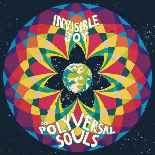 Polyversal Souls - Invisible Joy