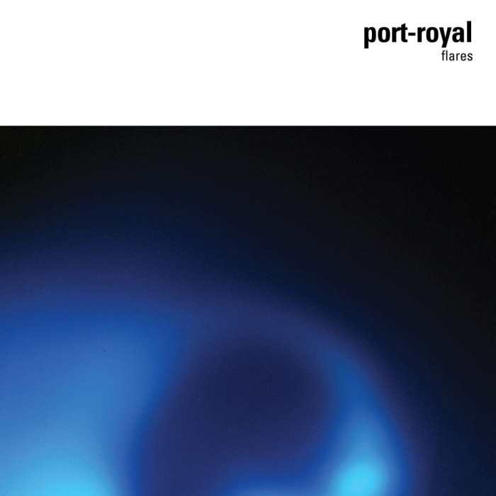 Port-Royal - Flares (15th Anniversary Remastered Edition)