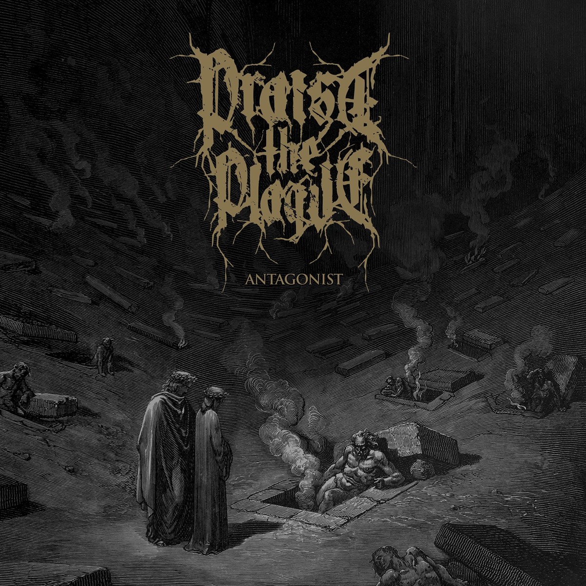 Praise The Plague - Antagonist II
