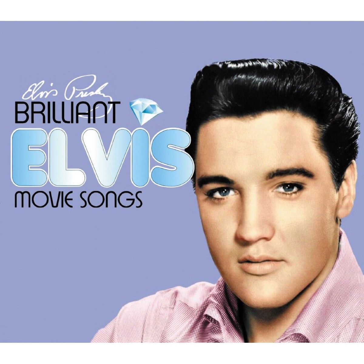 Elvis Presley - Brilliant Elvis: Movie Songs