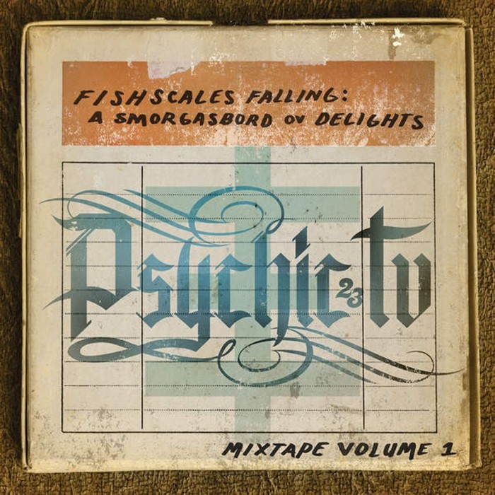 Psychic TV - Fishscales Falling : A Smorgasbord Ov Delights - Mixtape Vol. 1
