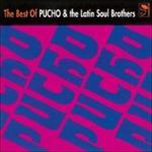 Pucho & His Latin Soul Brothers - Best Of
