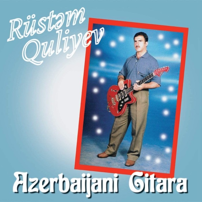 Rustem Quliyev - Azerbaijani Gitara