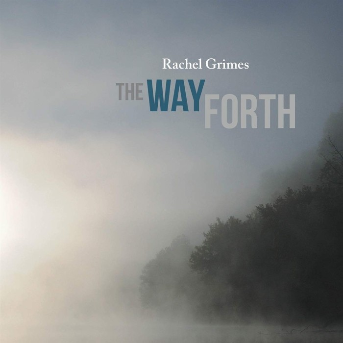Rachel Grimes - Way Forth