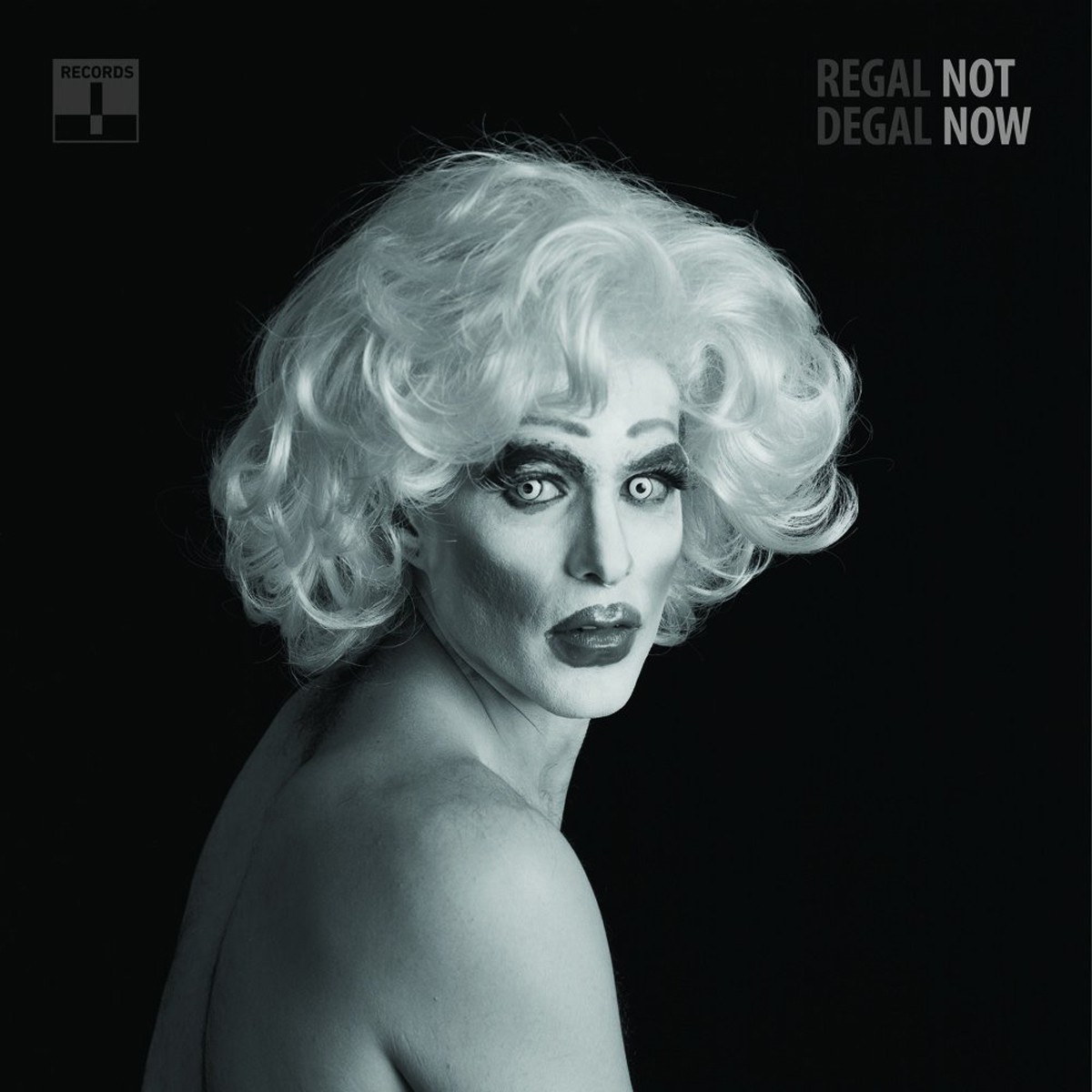 Regal Degal - Not Now