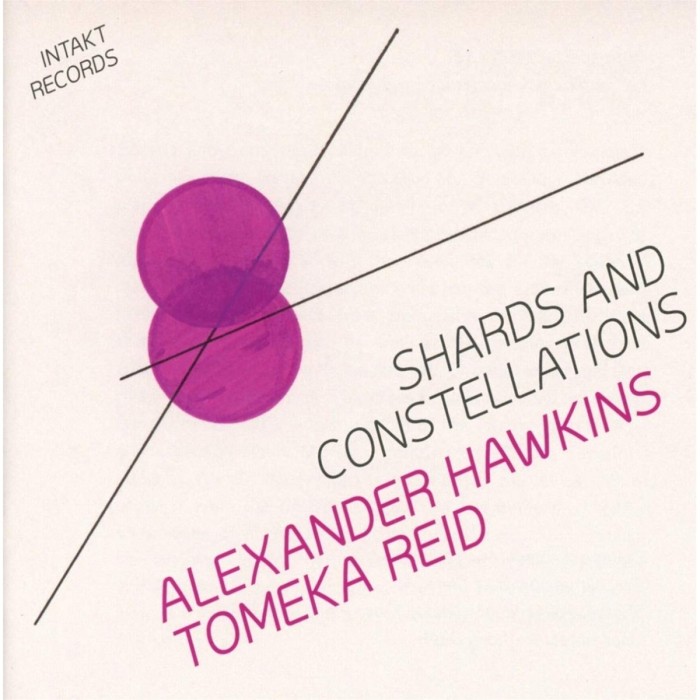 Alexander Hawkins & Tomeka Reid - Shards And Constellations