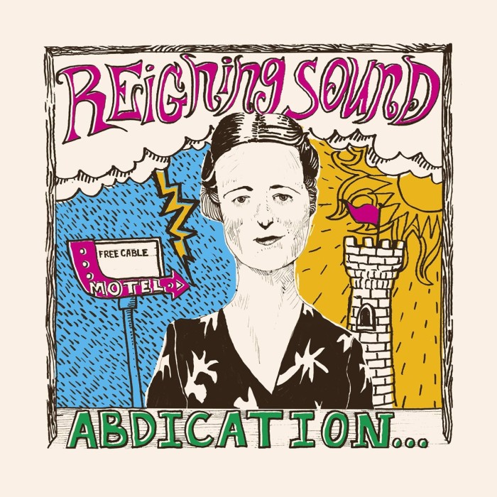 Reigning Sound - Abdication...For Your Love